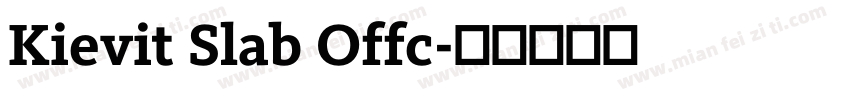 Kievit Slab Offc字体转换